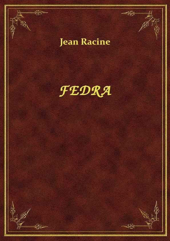 Jean Racine - Fedra - eBook ePub