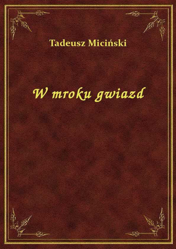 Tadeusz Miciński - W Mroku Gwiazd - eBook ePub 