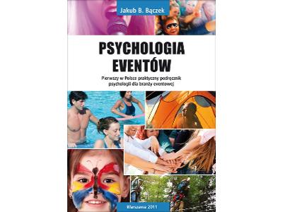 Jakub B. Bączek - Psychologia eventów - eBook ePub - kliknij, aby powiększyć