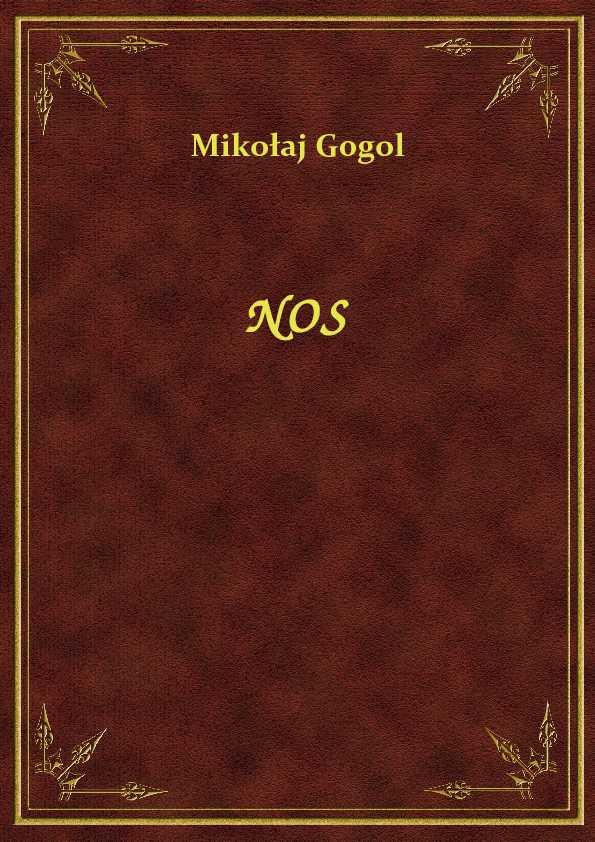 Mikołaj Gogol - Nos - ebook ePub 