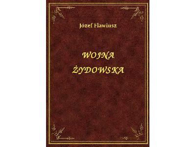 Józef Flawiusz - Wojna Żydowska - eBook ePub - kliknij, aby powiększyć