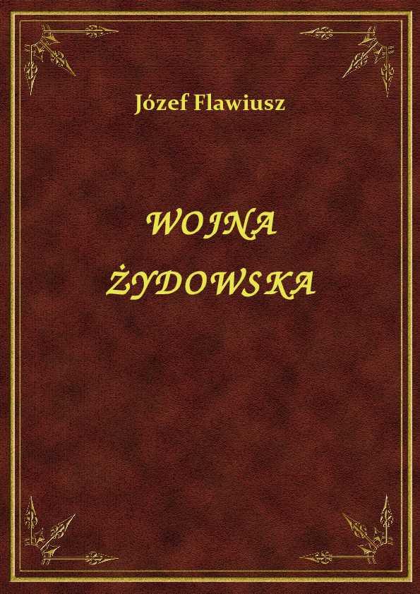 Józef Flawiusz - Wojna Żydowska - eBook ePub