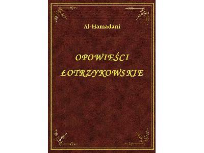 Al-Hamadani Opowieści Łotrzykowskie - eBook ePub - kliknij, aby powiększyć