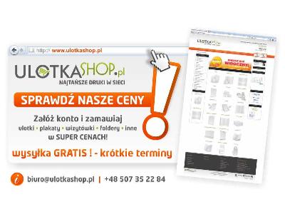 Drukarnia Online - ulotkaSHOP.pl - Najtańszy druk ulotek, plakatów, wizytówek - kliknij, aby powiększyć
