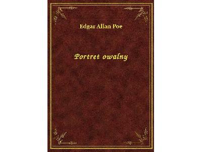 Edgar Allan Poe - Portret owalny - eBook ePub - kliknij, aby powiększyć