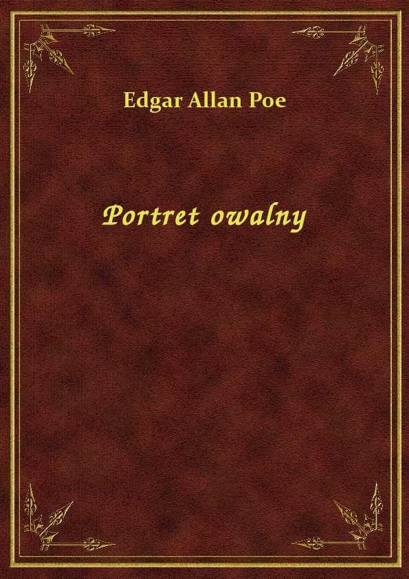 Edgar Allan Poe - Portret owalny - eBook ePub