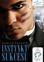 Instynkt sukcesu - Damian Czernik - audiobook, pomorskie