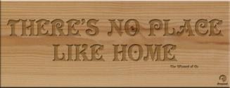 There"s no place like home