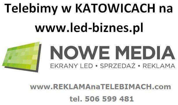 EKRANY LED KATOWICE, SKARBEK, MIKOŁOWSKA, SĄDOWA