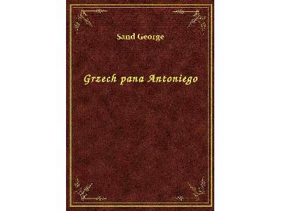 George Sand - Grzech pana Antoniego - eBook ePub - kliknij, aby powiększyć