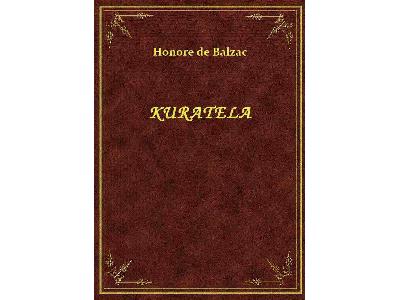 Honore de Balzac - Kuratela - eBook ePub - kliknij, aby powiększyć