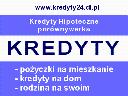 Kredyty Hipoteczne Krasnystaw Kredyty Mieszkaniowe, Krasnystaw, Izbica, Rejowiec, Żółkiewka, lubelskie
