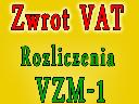 Zwrot VAT, rozliczenia wniosków VZM - 1