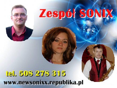 Zespół  Sonix -na Twoje wesele, Sierakowice, śląskie