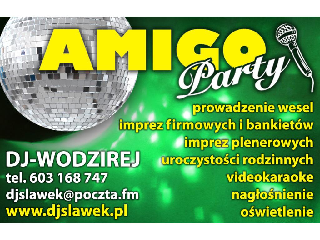 Amigo Party, www.djslawek.pl tel.603168747 Muzyczna oprawa