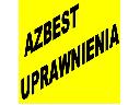 Azbest - UPRAWNIENIA 24.02.2012 Zawiercie , Zawiercie, śląskie
