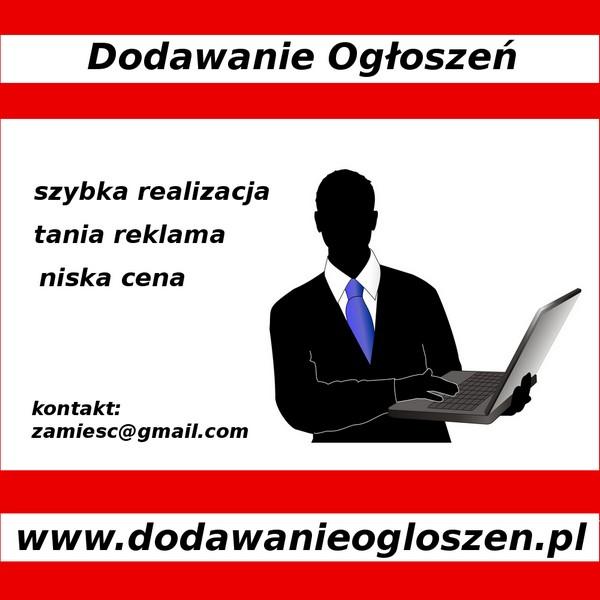 Dodawanie Ogłoszeń  - Tania Reklama, Kraków, małopolskie