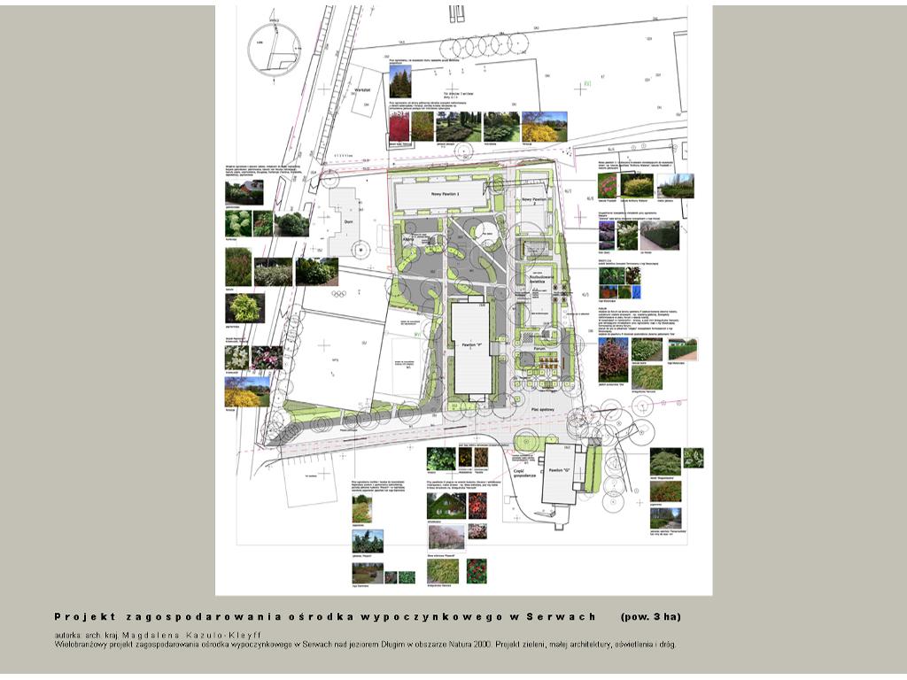 Projekt zagospodarowania ośrodka wypoczynkowegow Serwach
