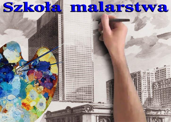 SZKOŁA MALARSTWA - rysunek malarstwo architektura, Kraków, Katowice, Częstochowa, małopolskie