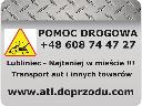 Pomoc drogowa Najtaniej w miescie! Holowanie Autolaweta Transport, Lubliniec, śląskie