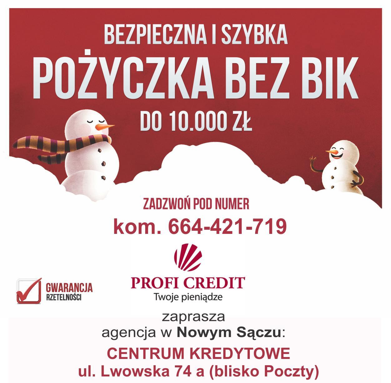 POŻYCZKI w Profi Credit zapraszamy do agencji w Nowym Sączu , NOWY SĄCZ, małopolskie