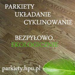 CYKLINOWANIE PARKIETU KRAKÓW BEZPYŁOWO UKŁADANIE PARKIETU PANELE, małopolskie