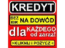 Szybka gotówka dla KAŻDEGO bez BIK !!!, Sosnowiec, Dąbrowa Górnicza, Będzin, Mysłowice, śląskie