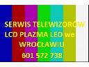 naprawa telewizorów LCD,LED,plazma we Wrocławiu, Wrocław, dolnośląskie
