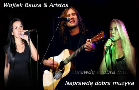 Wojtek Bauza & Aristos na wesela, Sylwestra, studniówki, koncerty