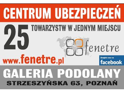 Fenetre - Centrum Ubezpieczeń - 25 Towarzystw w 1 miejscu!!! - kliknij, aby powiększyć