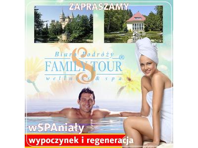 Zdrowy wypoczynek  www.familytour.pl tel 504-43-43-43 - kliknij, aby powiększyć