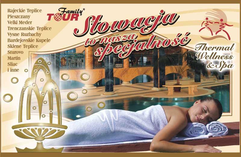 Słowacja - zdrowy relaks www.familytour.pl tel 504-43-43-43