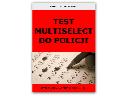Test Multiselect do Policji Poradnik kandydata 2015