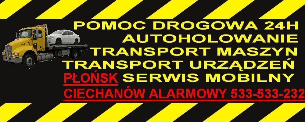 Pomoc drogowa holowanie transport przewóz autolaweta laweta assistance, Płońsk , Ciechanów, mazowieckie