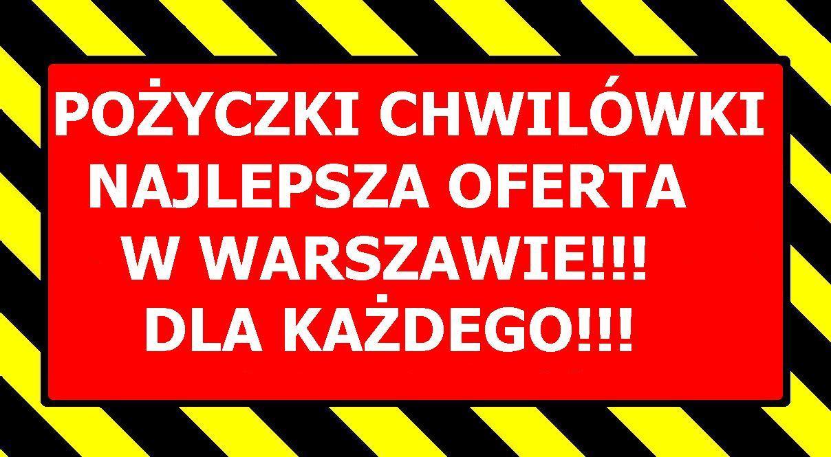 Najlepsza oferta w W-wie chwilówki do 10tys. 3tys. na ośw. dyskretnie!, Warszawa, mazowieckie