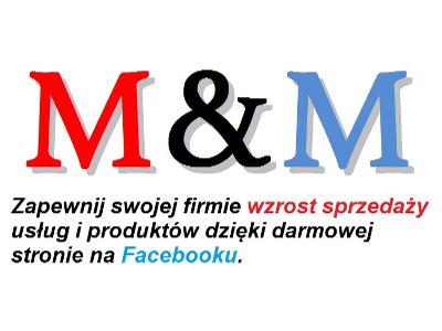 M&M - Profesjonalne prowadzenie Facebook Fanpage - kliknij, aby powiększyć