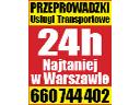 Mega - Tania Bagażówka Przeprowadzki Transport  /  Przewóz Rzeczy W - wa