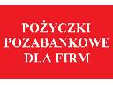 POZABANKOWE dla firm do 200 000 zł kredyty, pożyczki - Happy Credit, Poznań, Szamotuły, Wągrowiec, wielkopolskie