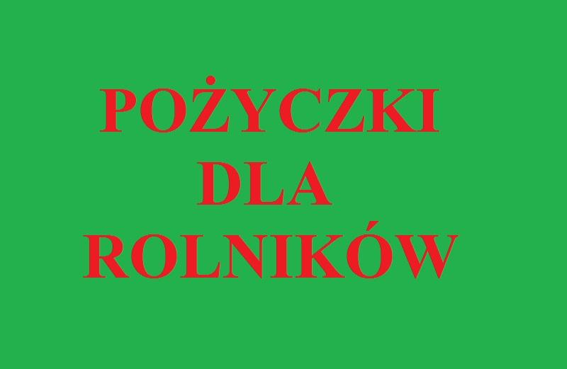 Proste pożyczki dla rolników z oprocentowaniem od 2,9% SZAMOTUŁY, wielkopolskie