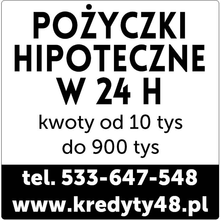 Pożyczki PRYWATNE 20-900 tys pod NIERUCHOMOŚĆ w 12 h masz gotówkę