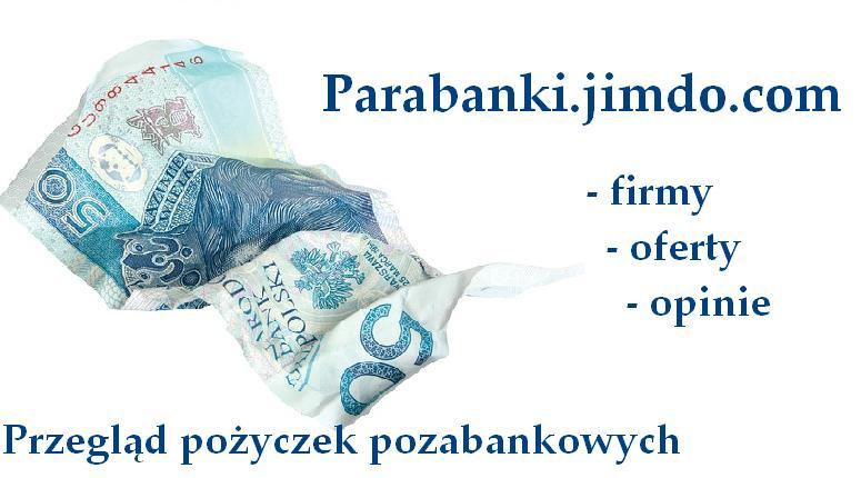 Parabanki- wszystkie pożyczki pozabankowe