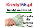 pożyczka, pożyczka na dowód ,kredyt na dowód , cała Polska