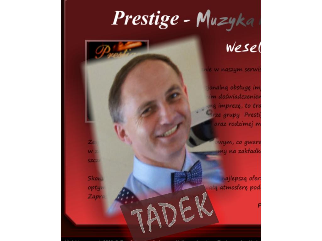 Zespół Muzyczny Prestige Bydgoszcz Tadeusz - wokal, klawisze