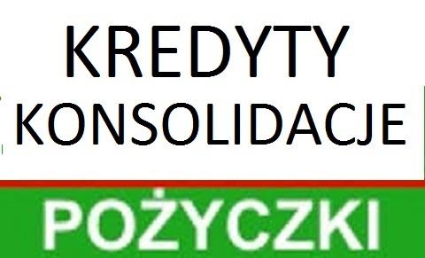 KREDYTY, KONSOLIDACJE, POŻYCZKI BEZ BIK, ODDŁUŻENIA, Łódź, łódzkie