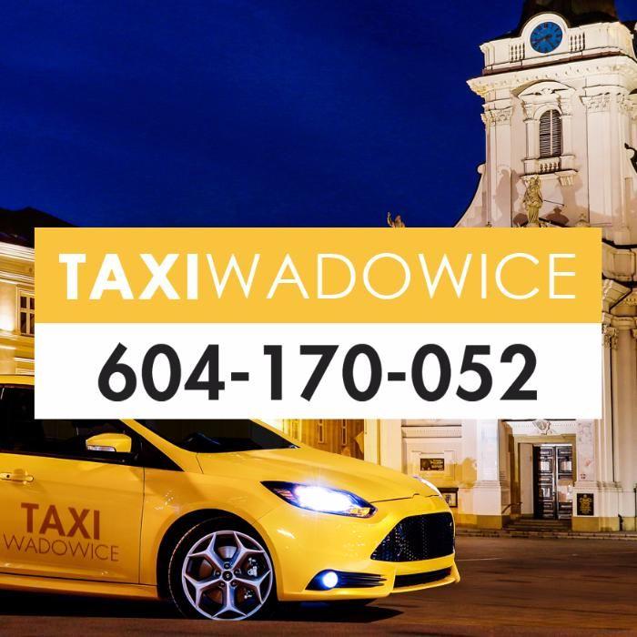  Taxi Wadowice 604 170 052, -  Wadowice, małopolskie