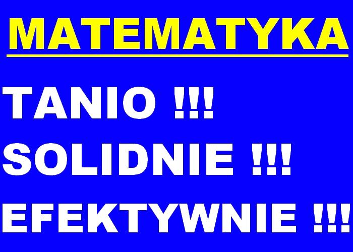 Korepetycje z matematyki - MATEMATYKA - solidnie, efektywnie Turek, wielkopolskie