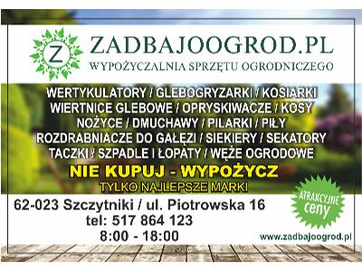 Wypożyczalnia Sprzętu Ogrodniczego Zadbajoogrod.pl - kliknij, aby powiększyć