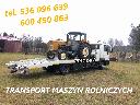 Transport maszyn rolniczych budowlanych / Laweta Pomoc Drogowa, Sochaczew, mazowieckie