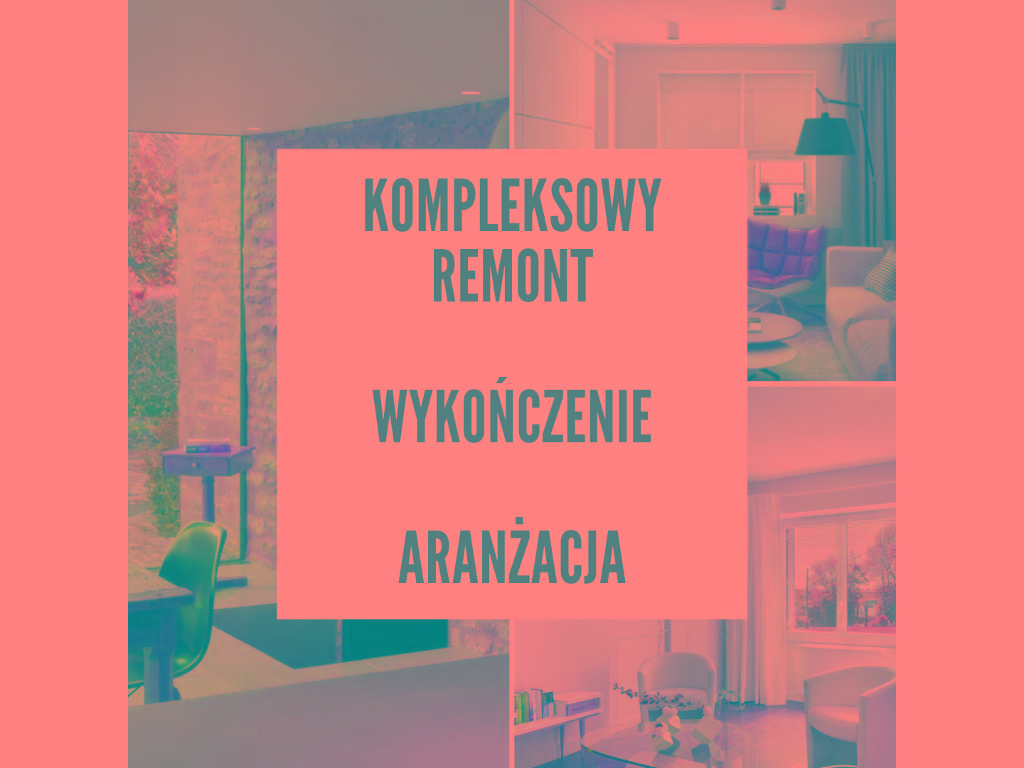 USŁUGI REMONTOWE - KOMPLEKSOWY REMONT, ARANZACJA, WYKOŃCZENIE, Wrocław, dolnośląskie