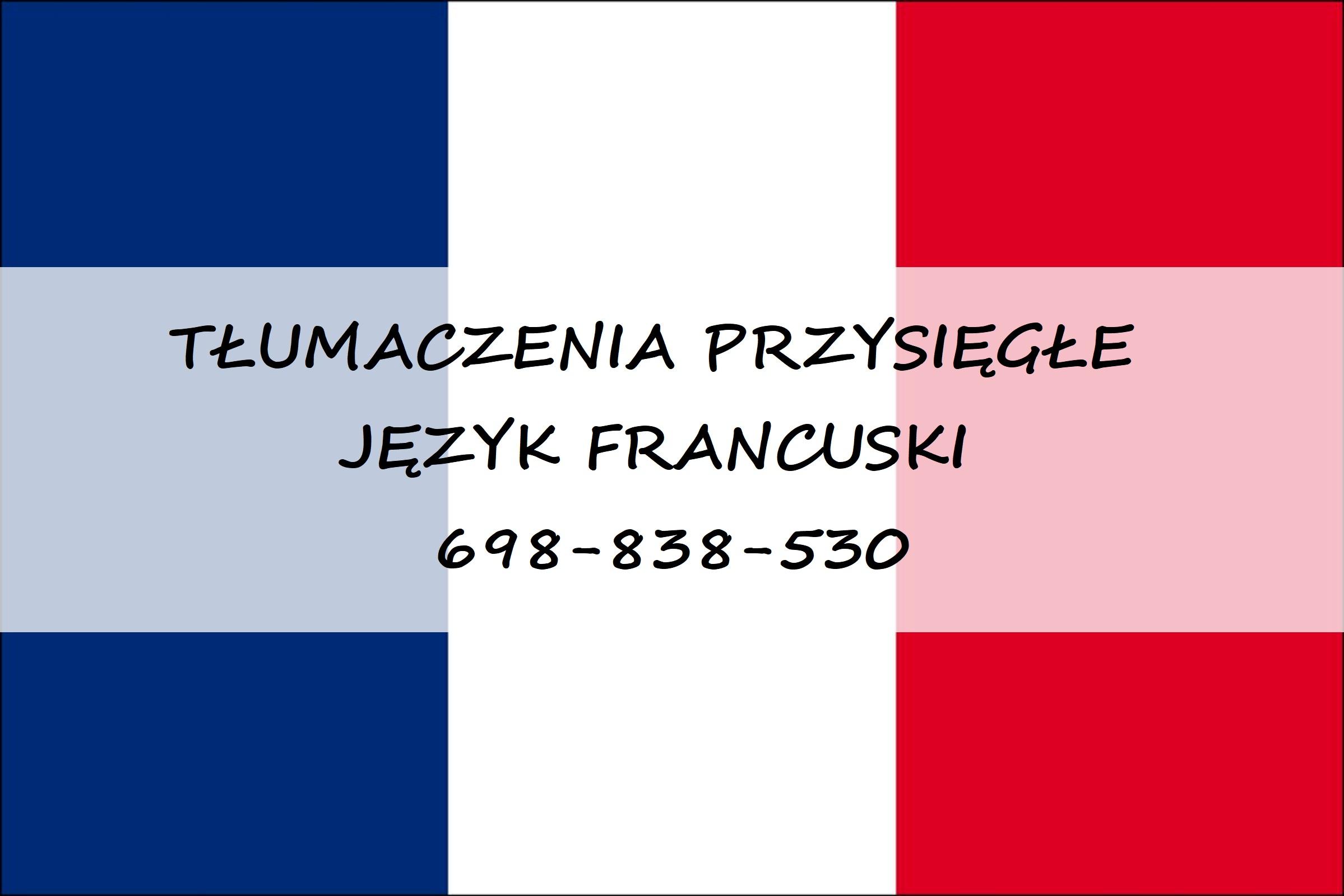 Francuski Tłumaczenia, Tłumaczenia przysięgłę Francuskie, Wołomin, mazowieckie